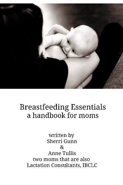 Bekijk Breastfeeding Essentials op Sherri Gunn, Anne Tullis