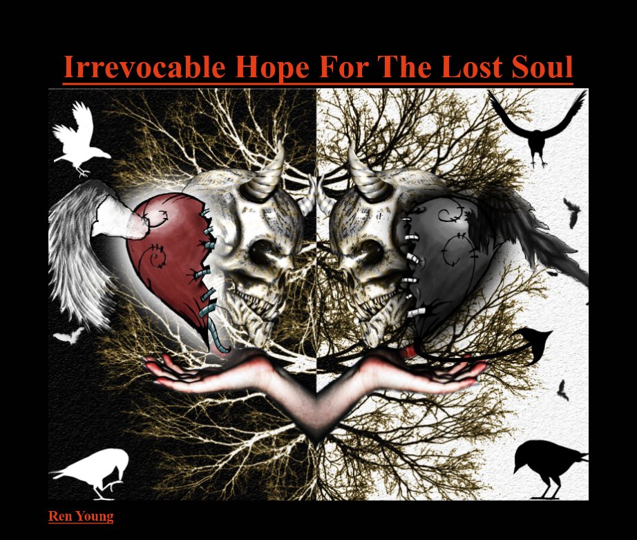 Bekijk Irrevocable Hope for The Lost Soul op Ren Young