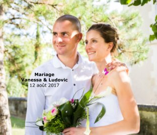 Mariage Vanessa & Ludovic book cover