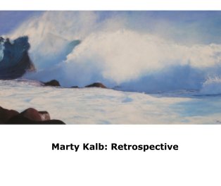 Marty Kalb: Retrospective book cover