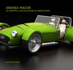 ANDREA MACOR 3D GRAPHIC VISUALIZATION & ANIMATIONS book cover