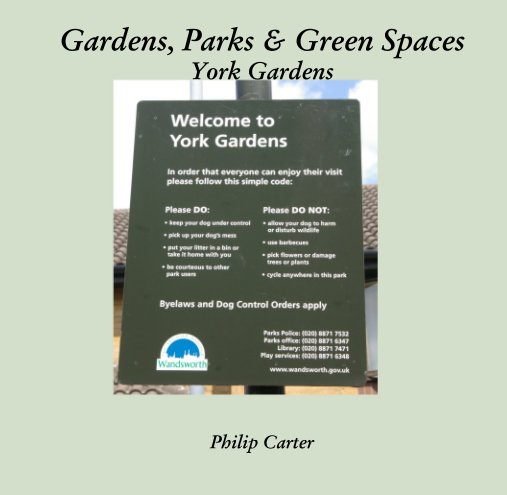 Ver Gardens, Parks & Green Spaces York Gardens por Philip Carter