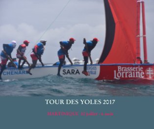 TOUR DES YOLES 2017 book cover