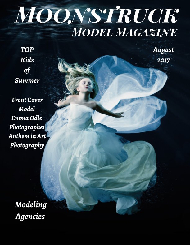 Ver TOP Kids of Summer 2017 Moonstruck Model Magazine por Elizabeth A. Bonnette