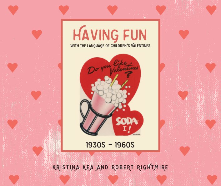 View Having Fun with the Language of Children's Valentine's by Kea and Rightmire