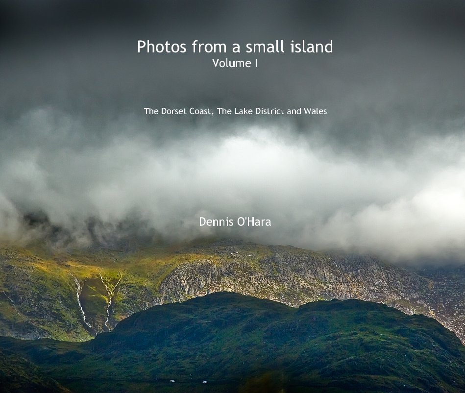 View Photos from a small island Volume I by Dennis O'Hara
