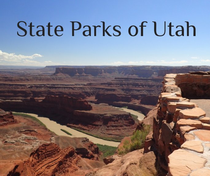 View State Parks of Utah by Dave Armstrong