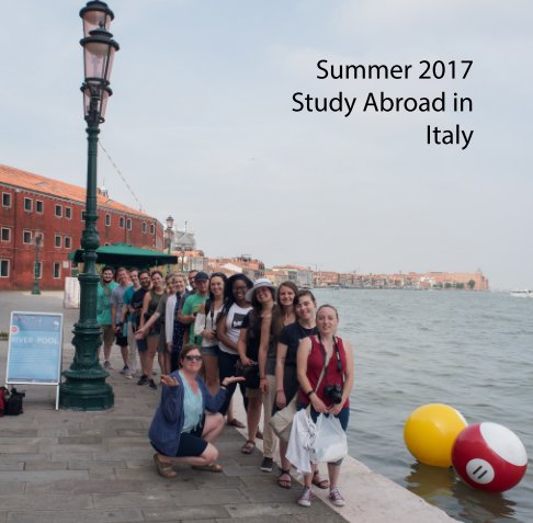 Study Abroad, Italy 2017 nach Susan L Moore anzeigen