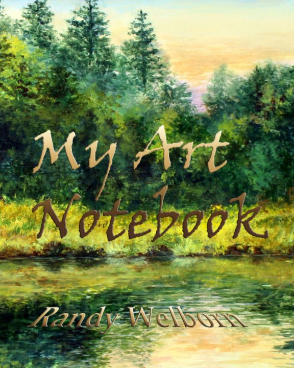 Bekijk My Art Notebook op Randy Welborn