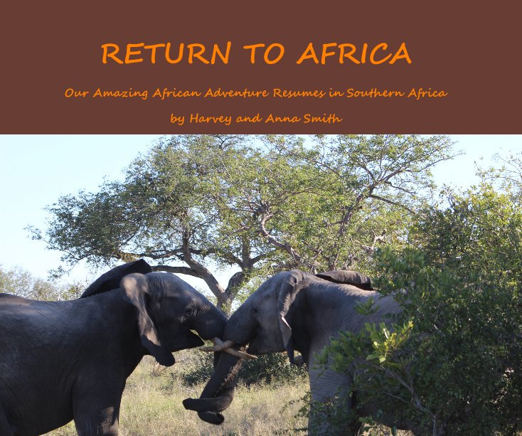 Ver RETURN TO AFRICA por Harvey and Anna Smith