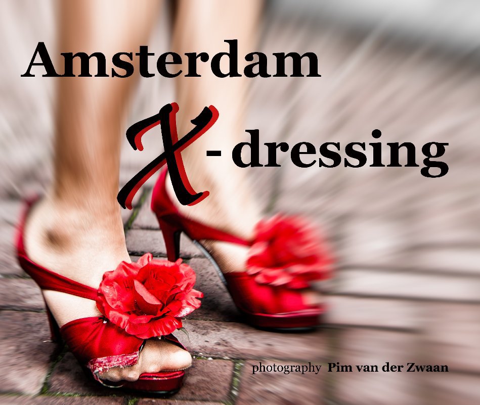 View Amsterdam X-dressing by Pim van der Zwaan