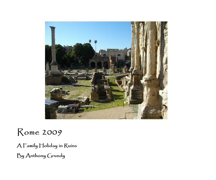 Ver Rome 2009 por Anthony Grundy