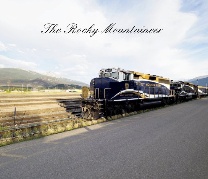 View The Rocky Mountaineer by Patrick La Berge