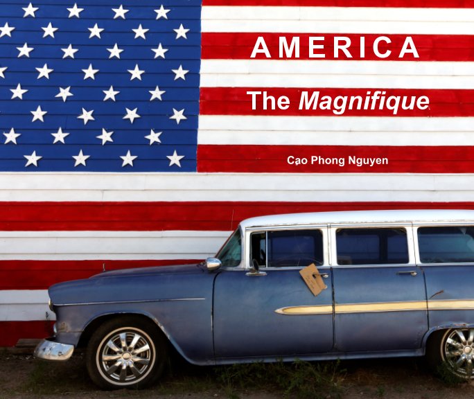 America The Magnifique nach Cao Phong NGUYEN anzeigen