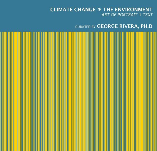 Ver Climate Change and the Environment por George F. Rivera, Ph.D.