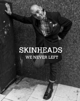 Skinheads, We Never Left book cover