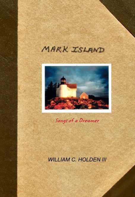 Ver MARK ISLAND Lighthouse Diaries por William C. Holden III