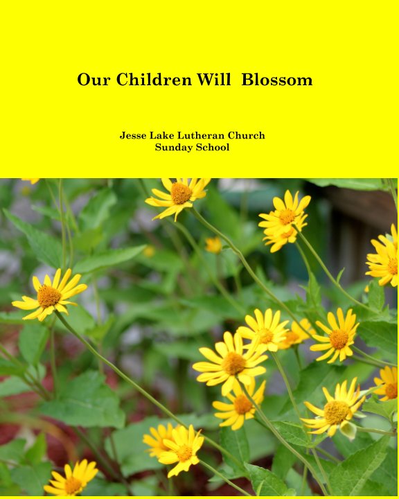 We Want our Children to Blossom nach David and Donna Bolstorff anzeigen