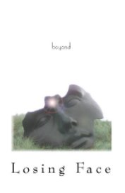 Beyond Losing Face book cover