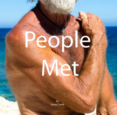 View People Met - Softcover version by Steve Crook