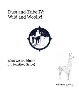 Dust and Tribe IV: Wild and Woolly! book cover