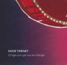 Sadie Tierney - Of Night and Light and the Half-light book cover
