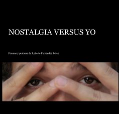 NOSTALGIA VERSUS YO book cover