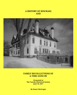 A History of Kincraig and Family Recollections of a Time Gone By book cover