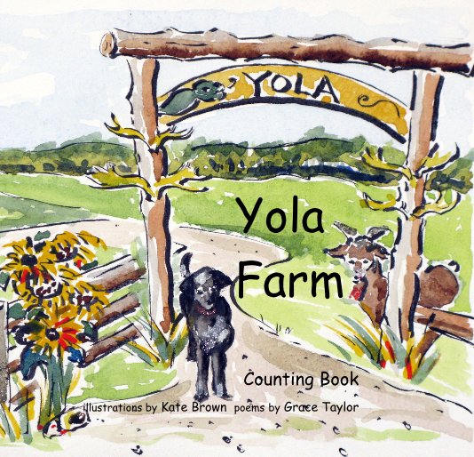 Bekijk Yola Farm op illustrations by Kate Brown poems by Grace Taylor