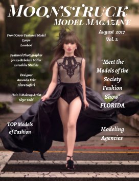 Florida Fashion Show Vol. 2 August 2017 Moonstruck Model Magazine book cover