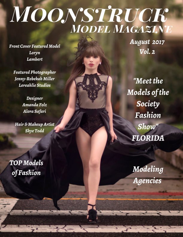 View Florida Fashion Show Vol. 2 August 2017 Moonstruck Model Magazine by Elizabeth A. Bonnette