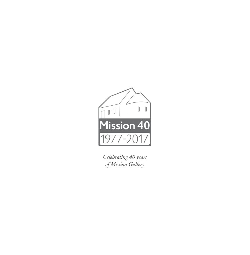 Ver Mission 40 por Mission Gallery
