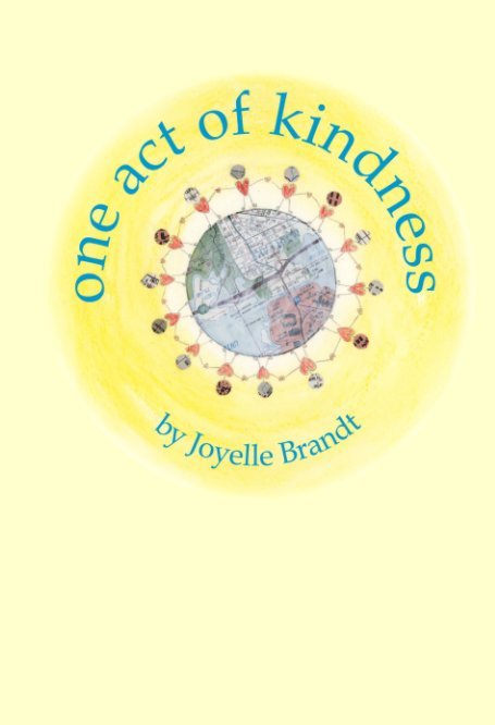 View One Act of Kindness by Joyelle Brandt