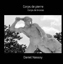 "Corps de pierre, corps de bronze" 18x18 book cover