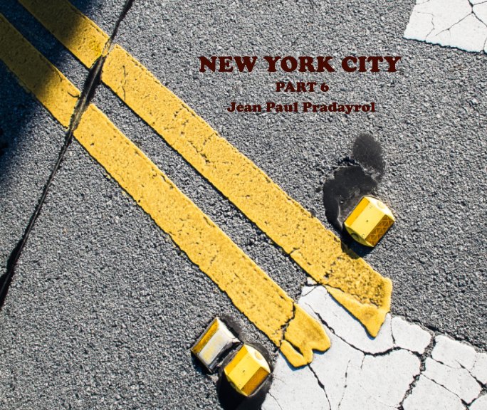 New York city part 6 nach Jean-Paul Pradayrol anzeigen