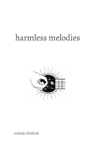 Visualizza harmless melodies di Melody Cheikhali