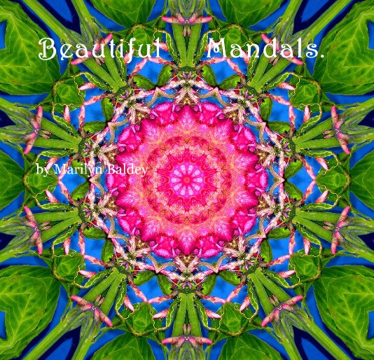 Ver Beautiful Mandals. por Marilyn Baldey