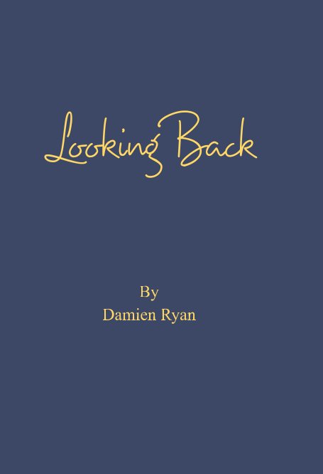 View Looking Back by Damien Ryan