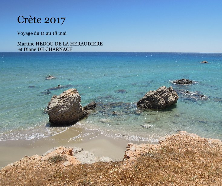 View Crète 2017 by Martine HEDOU DE LA HERAUDIERE