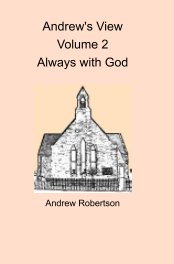 Andrew's View Volume 2  Always with God book cover