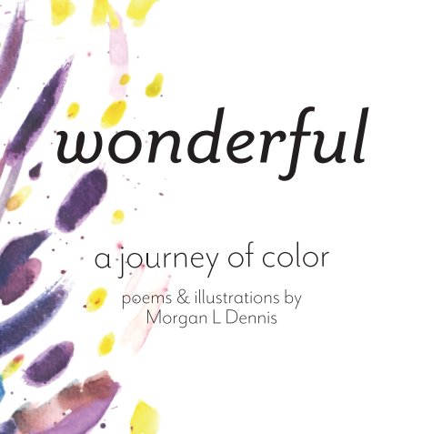 Ver Wonderful por Morgan L. Dennis