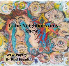 If the Neighbors only knew... book cover