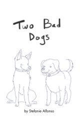 Two Bad Dogs book cover