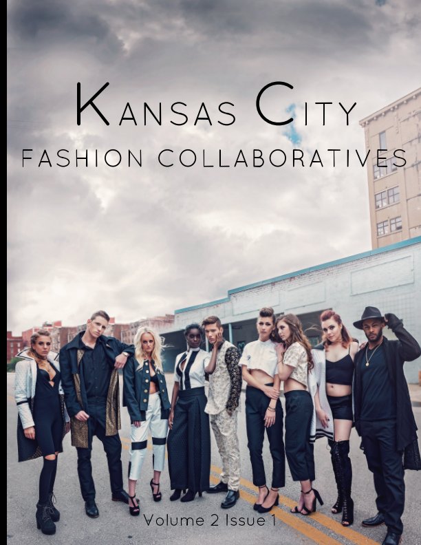 Ver Kansas City Fashion Collaboratives Magazine por KCFCMag