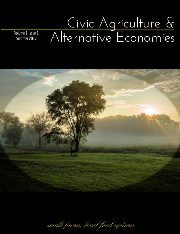 View Civic Agriculture & Alternative Economies by Joanna Ritter
