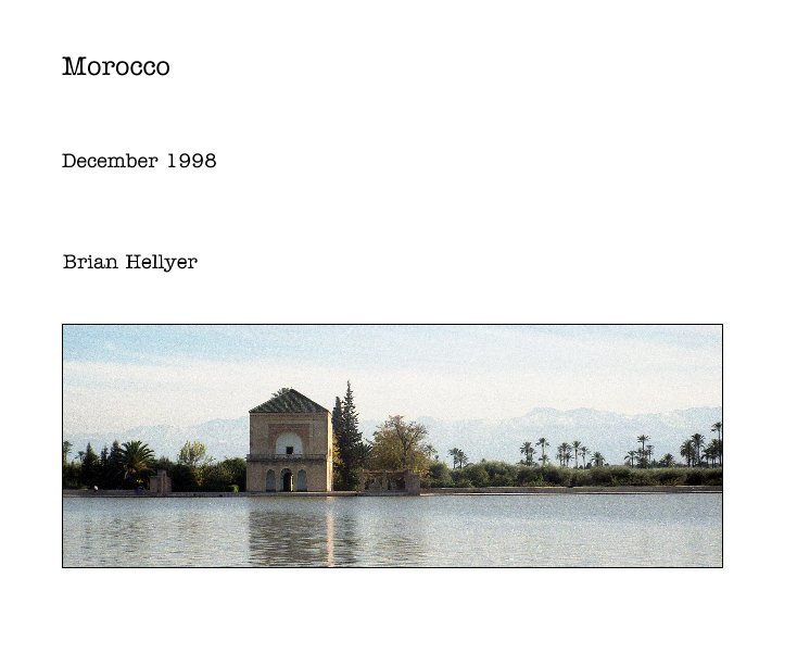 View Morocco by Brian Hellyer