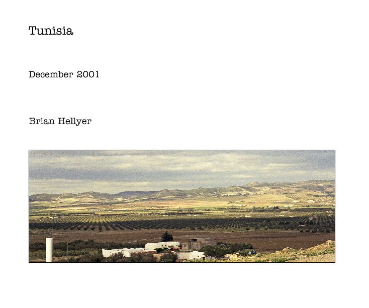 View Tunisia by Brian Hellyer