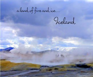 a land of fire and ice...... Iceland book cover
