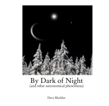 By Dark of Night (and other astronomical phenomena) book cover