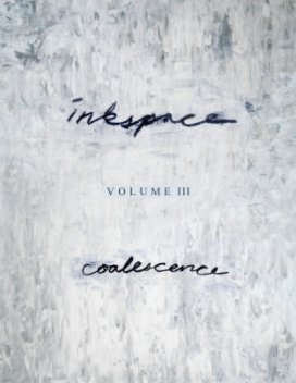 i n k s p a c e VOL III: Coalescence book cover